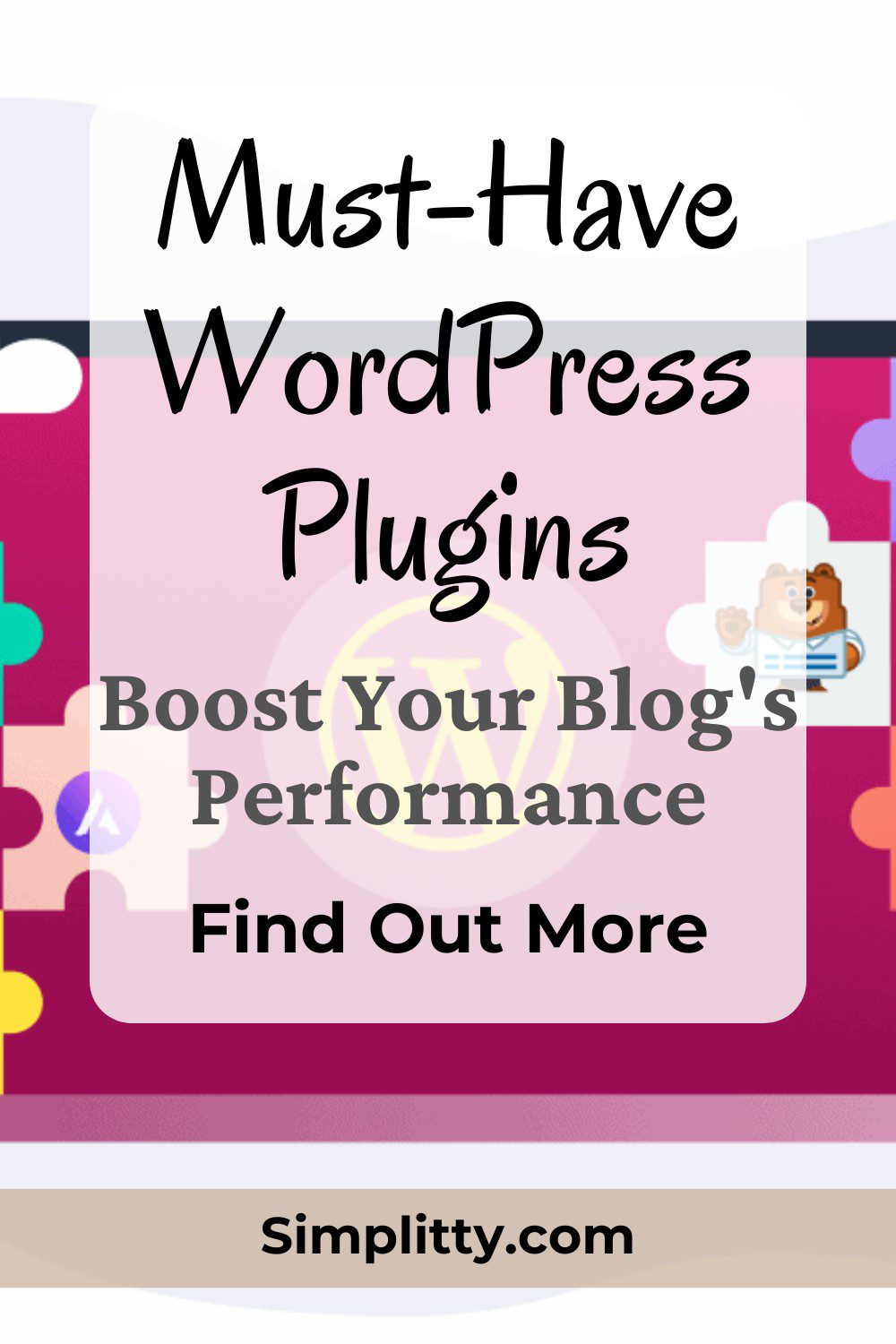 The Best WordPress Plugins Every Blogger Should Know About (2025)