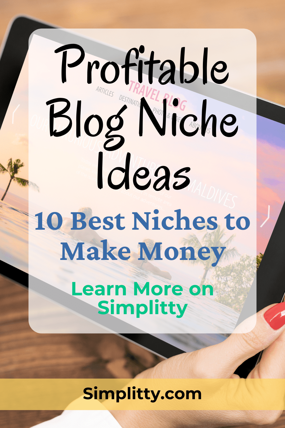 Profitable Blog Niche Ideas: 10 Best Niche Ideas to Make Money Blogging in 2025