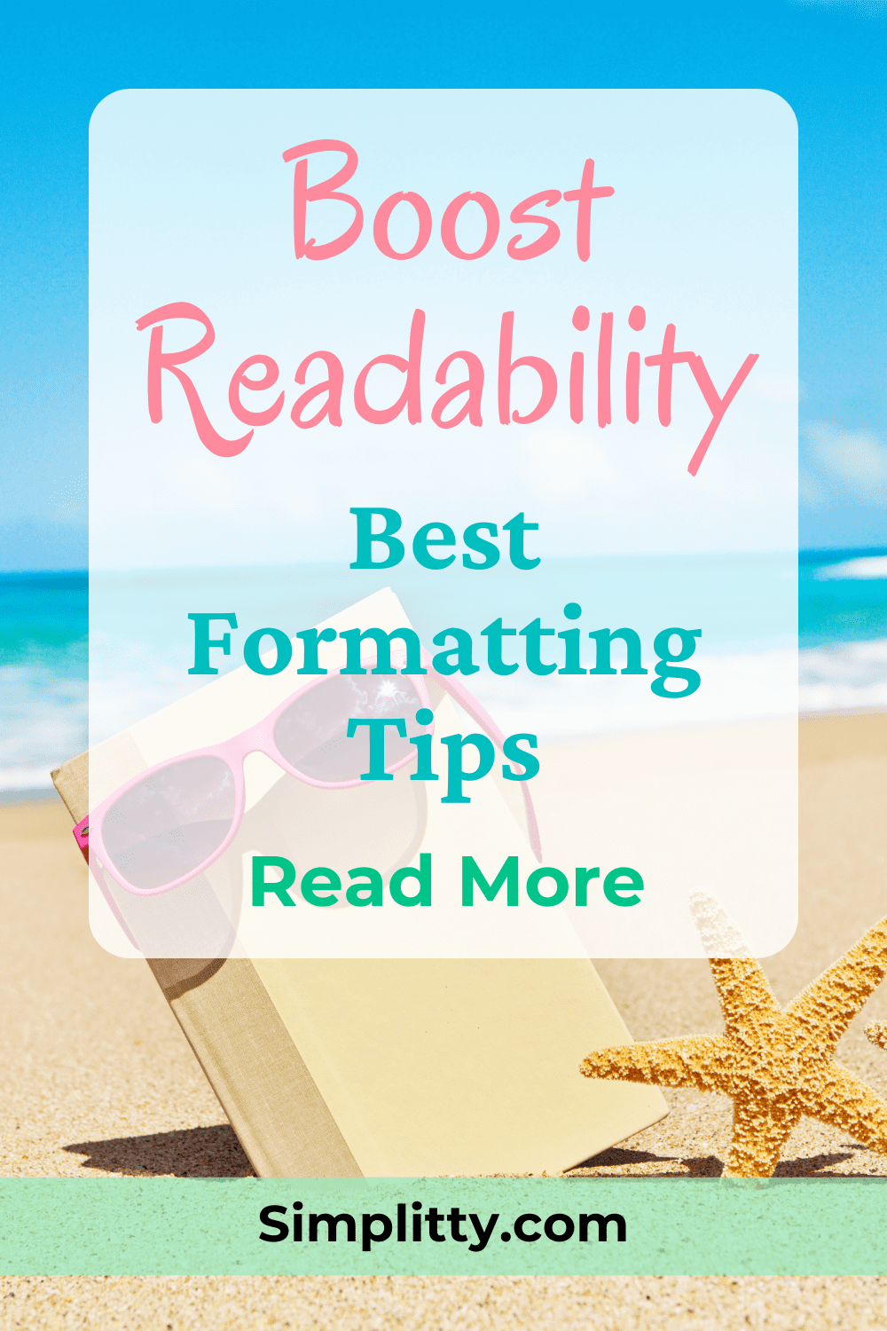 Improve Readability: 6 Best Tips on How to Format Blog Posts