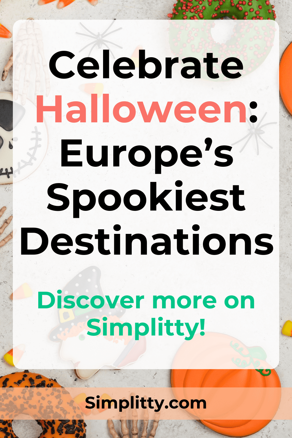 The Best Spookiest Halloween Destinations in Europe to Celebrate